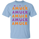 Amuck T-Shirt CustomCat