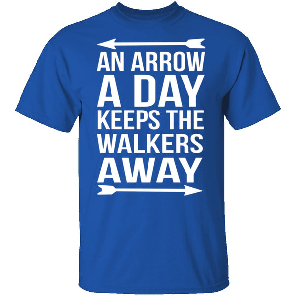 An Arrow A Day T-Shirt CustomCat