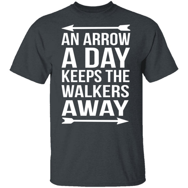 An Arrow A Day T-Shirt CustomCat