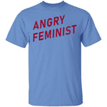 Angry Feminist T-Shirt CustomCat