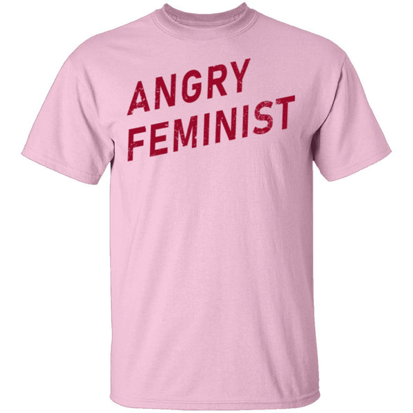 Angry Feminist T-Shirt CustomCat