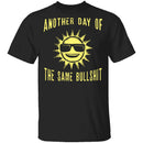 Another Day T-Shirt CustomCat
