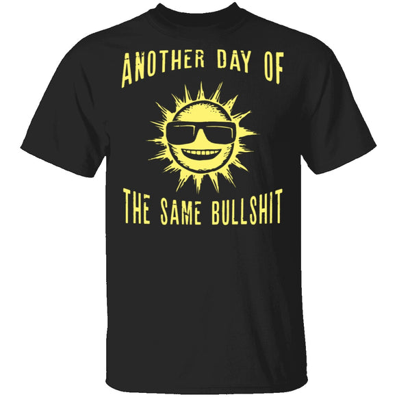 Another Day T-Shirt CustomCat