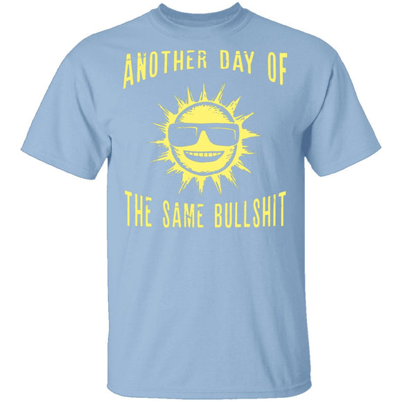 Another Day T-Shirt CustomCat