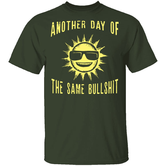Another Day T-Shirt CustomCat