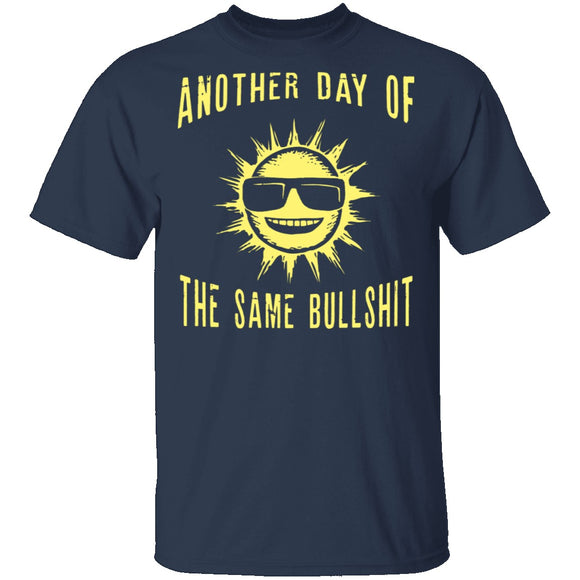 Another Day T-Shirt CustomCat