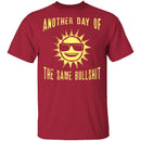 Another Day T-Shirt CustomCat