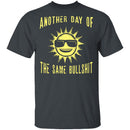 Another Day T-Shirt CustomCat