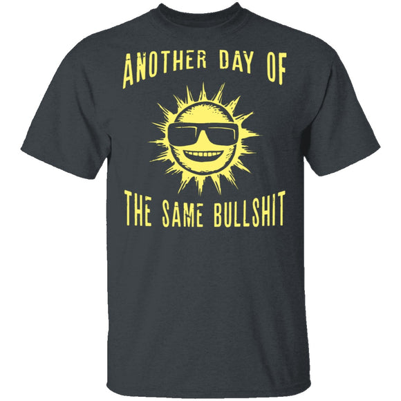 Another Day T-Shirt CustomCat