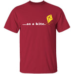 As A Kite T-Shirt CustomCat