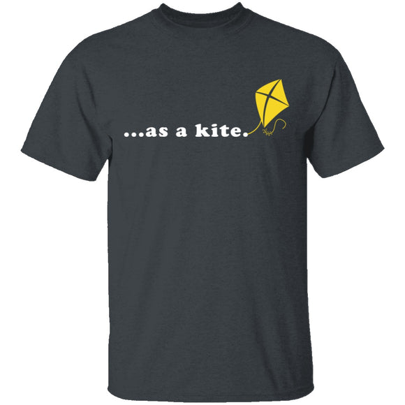 As A Kite T-Shirt CustomCat