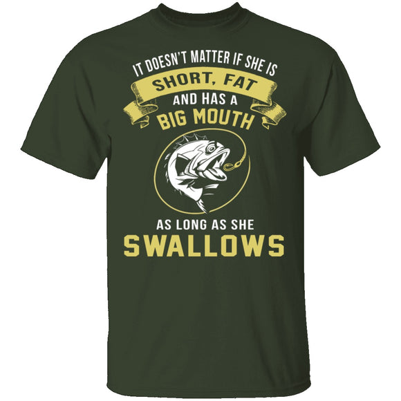 As Long As She Swallows T-Shirt CustomCat