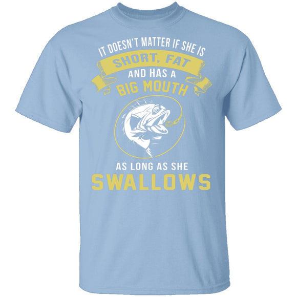 As Long As She Swallows T-Shirt CustomCat
