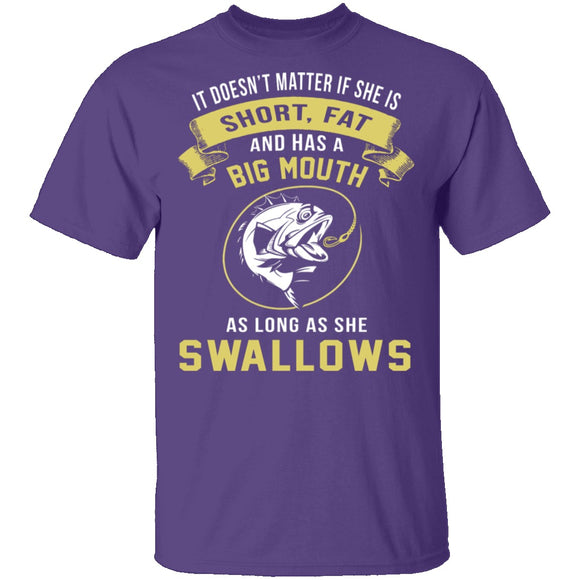 As Long As She Swallows T-Shirt CustomCat