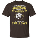 As Long As She Swallows T-Shirt CustomCat