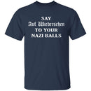 Auf Wiedersehen T-Shirt CustomCat