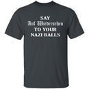 Auf Wiedersehen T-Shirt CustomCat