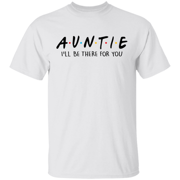 Auntie Friends Show T-Shirt CustomCat