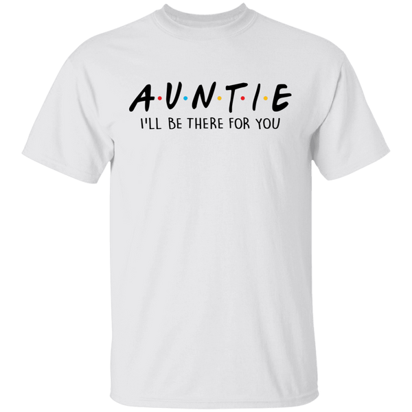 Auntie Friends Show T-Shirt CustomCat
