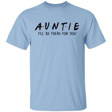 Auntie Friends Show T-Shirt CustomCat