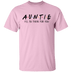 Auntie Friends Show T-Shirt CustomCat