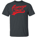 Average Joe's T-Shirt CustomCat