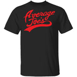 Average Joe's T-Shirt CustomCat