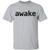 Awake T-Shirt CustomCat