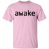 Awake T-Shirt CustomCat