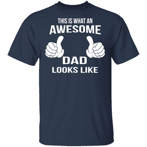 Awesome Dad T-Shirt CustomCat