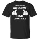 Awesome Dad T-Shirt CustomCat