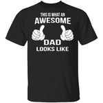 Awesome Dad T-Shirt CustomCat