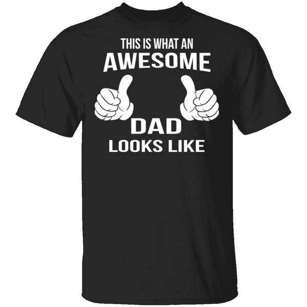 Awesome Dad T-Shirt CustomCat