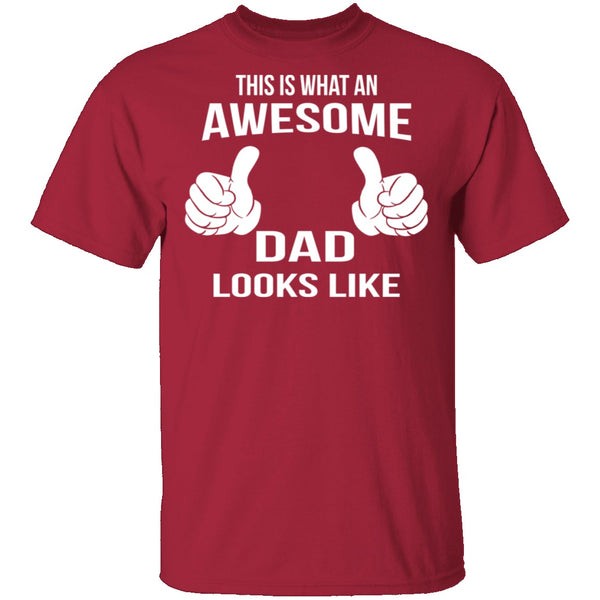 Awesome Dad T-Shirt CustomCat