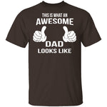 Awesome Dad T-Shirt CustomCat