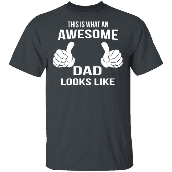 Awesome Dad T-Shirt CustomCat