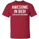 Awesome In Bed T-Shirt CustomCat