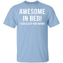 Awesome In Bed T-Shirt CustomCat