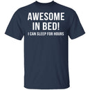 Awesome In Bed T-Shirt CustomCat