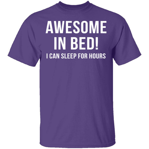 Awesome In Bed T-Shirt CustomCat