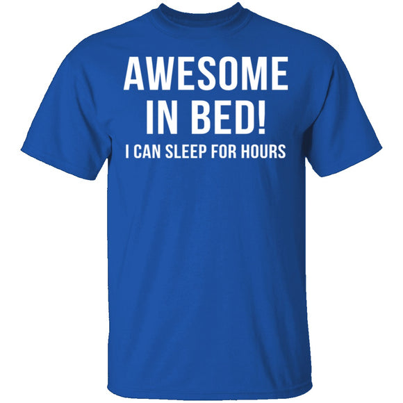 Awesome In Bed T-Shirt CustomCat