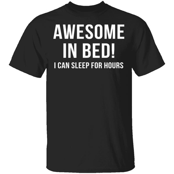 Awesome In Bed T-Shirt CustomCat