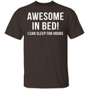 Awesome In Bed T-Shirt CustomCat