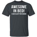 Awesome In Bed T-Shirt CustomCat