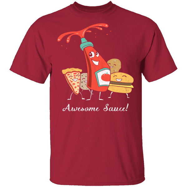 Awesome Sauce T-Shirt CustomCat