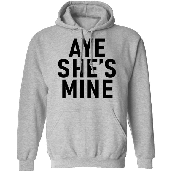 Aye She's Mine T-Shirt CustomCat