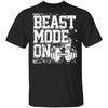 BEAST MODE WORKOUT T-Shirt CustomCat