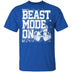 BEAST MODE WORKOUT T-Shirt CustomCat