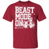 BEAST MODE WORKOUT T-Shirt CustomCat