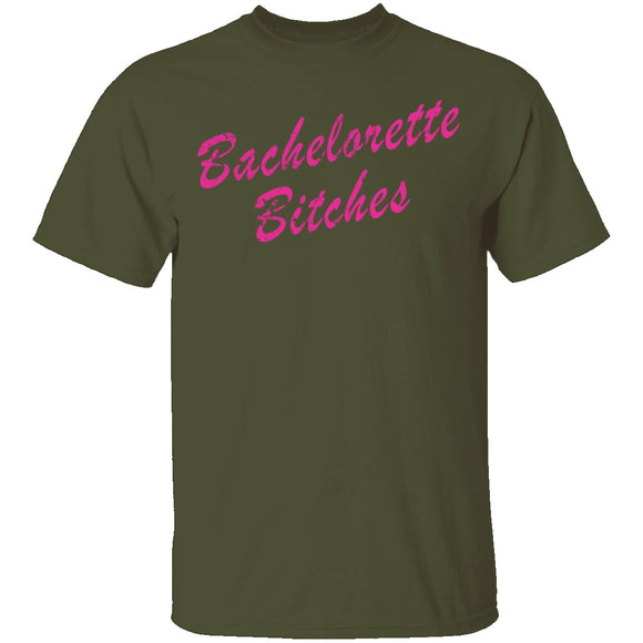 Bachelorette Bitches T-Shirt CustomCat